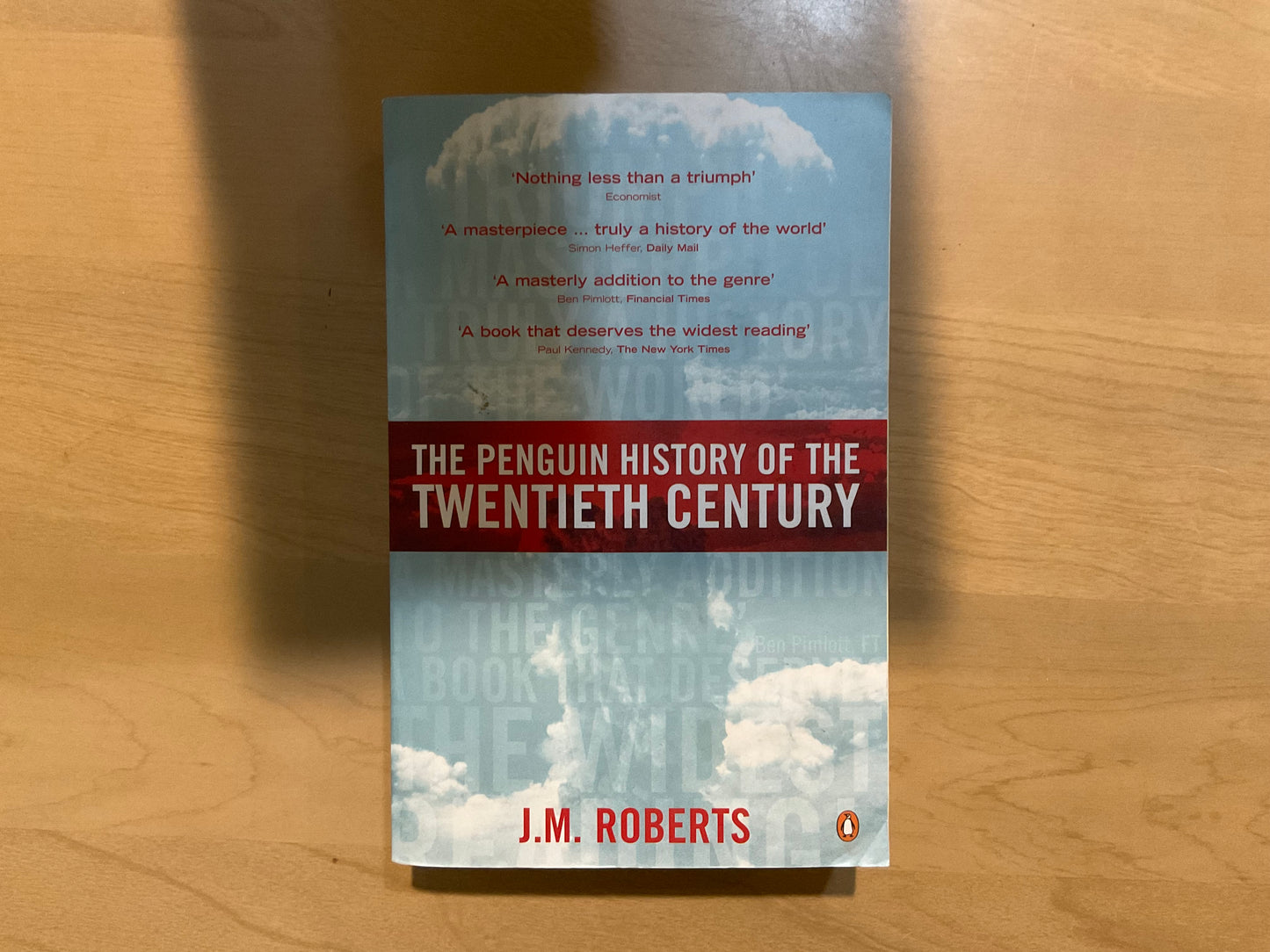 The Penguin History of the Twentieth Century edited by J.M. Roberts