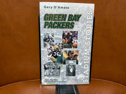 Stadium Stories: Green Bay Packers by Gary D’Amato