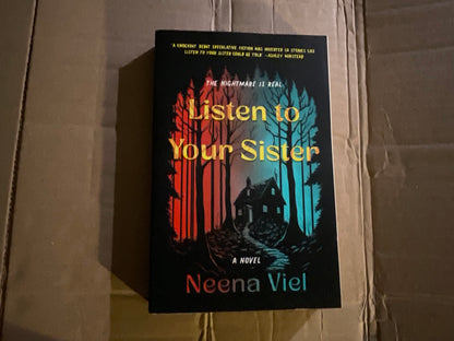 Listen to Your Sister by Neena Viel
