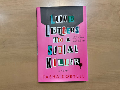 Love Letters to a Serial Killer by Tasha Coryell