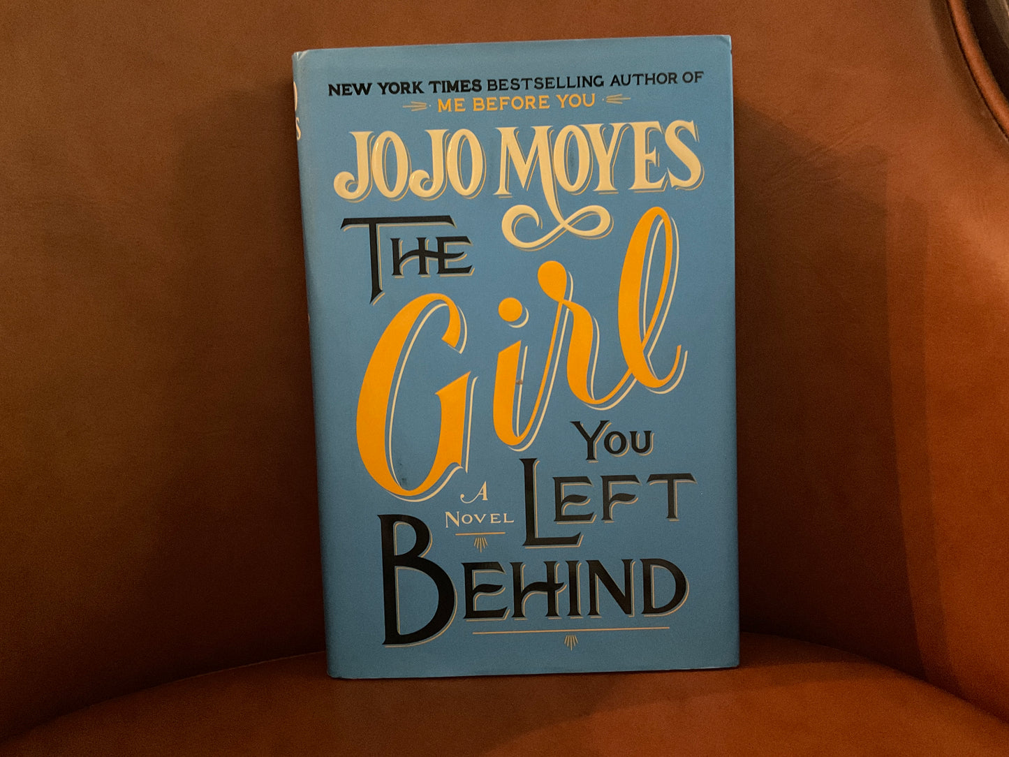 The Girl You Left Behind by JoJo Moyes