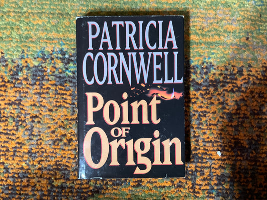 Point of Origin by Patricia Cornwell