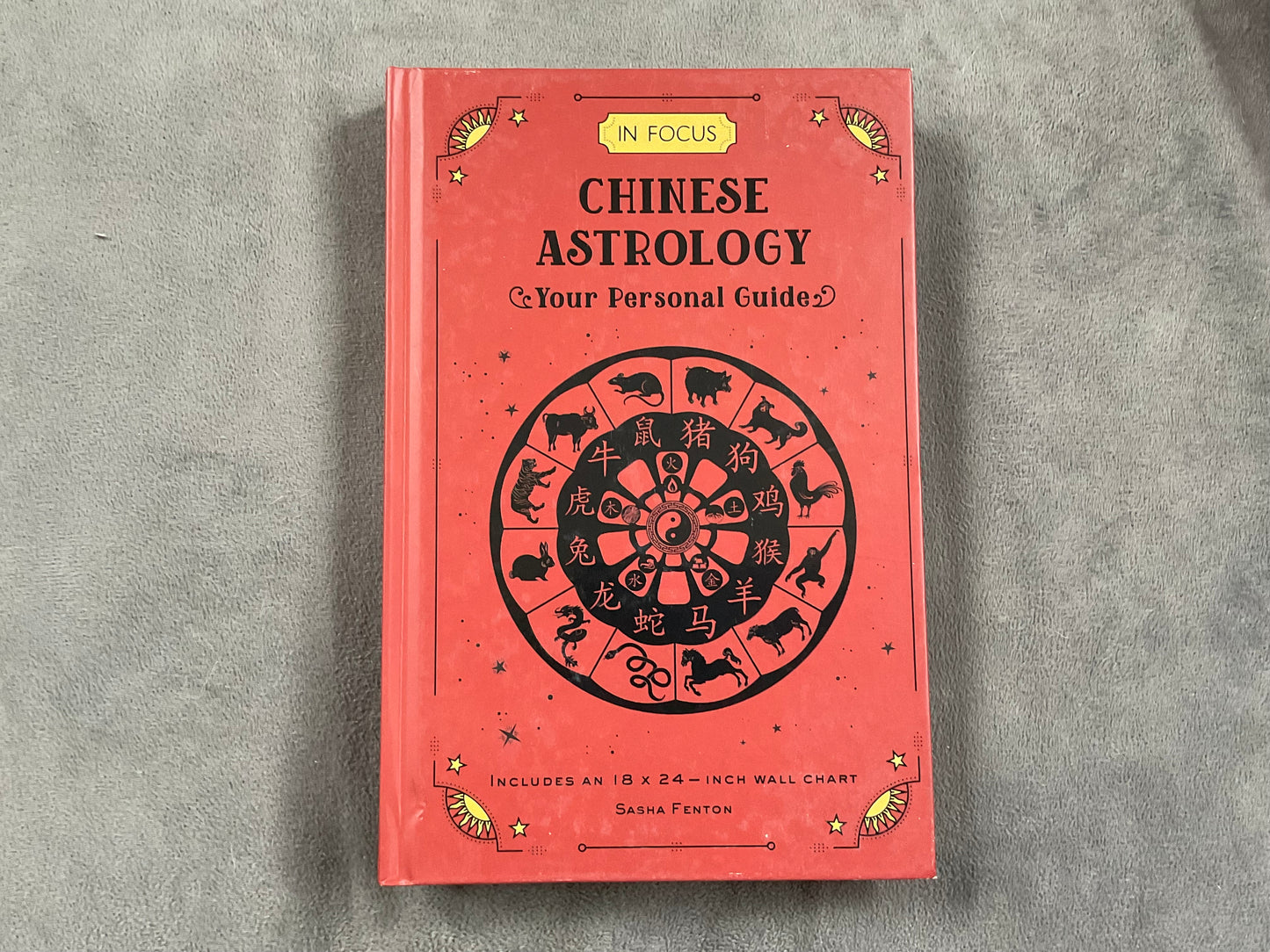 Chinese Astrology: Your Personal Guide by Sasha Fenton