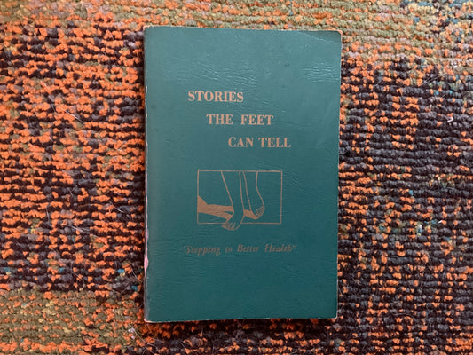 The Stories Feet Can Tell by Eunice D. Ingham