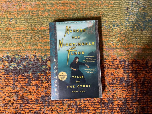 Across the Nightingale Floor by Lian Hearn