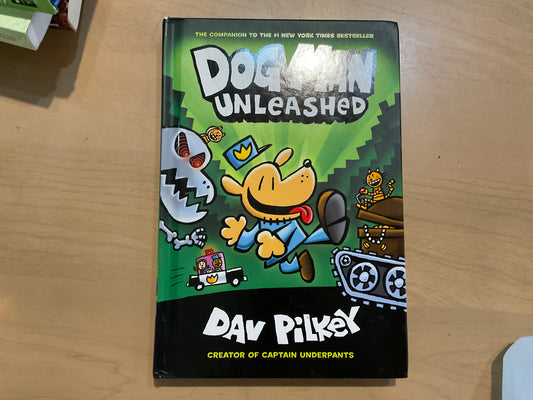 Dog Man: Unleashed by Dav Pilkey