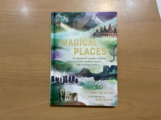 Magical Places by Nikki Van De Car