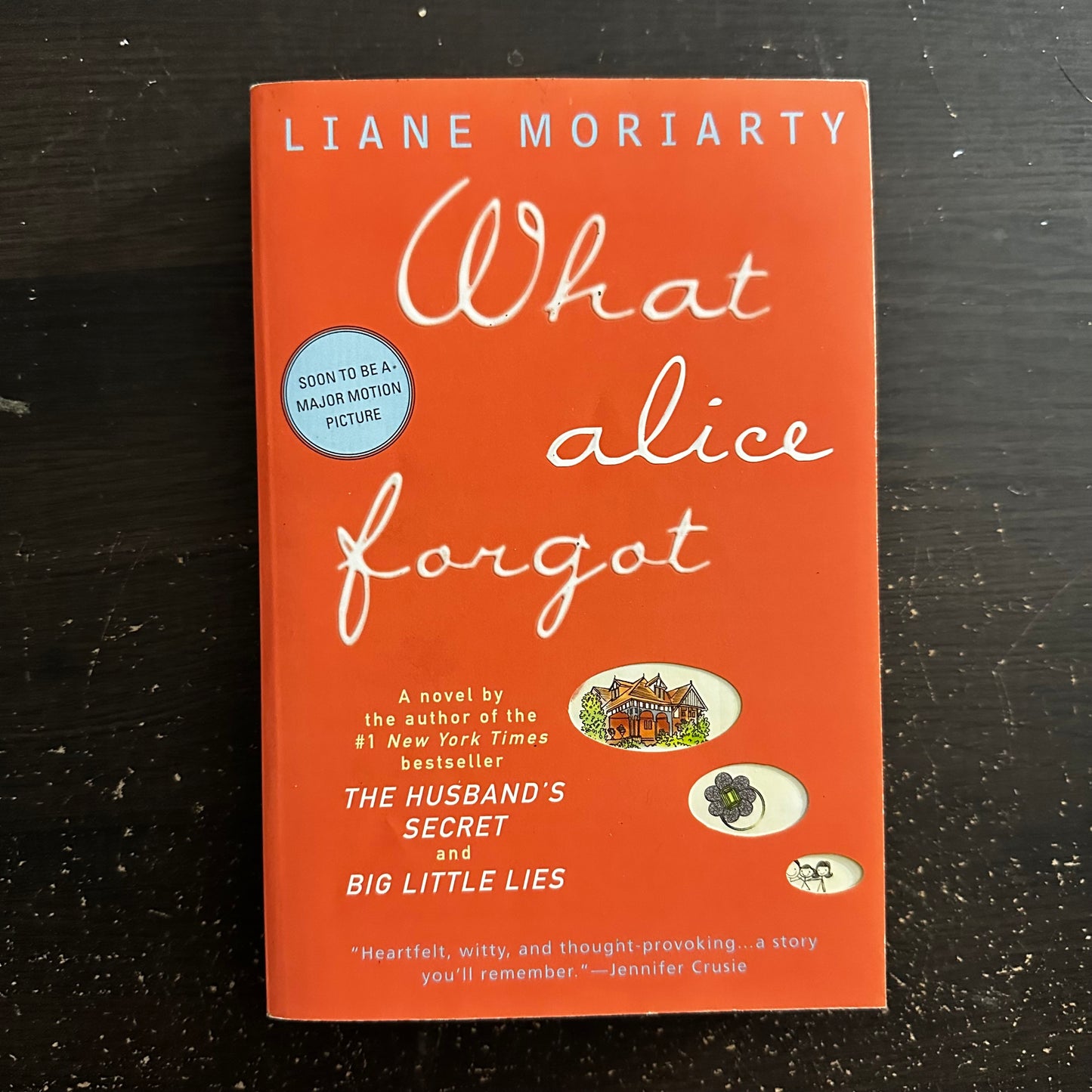 What Alice Forgot by Liane Moriarty