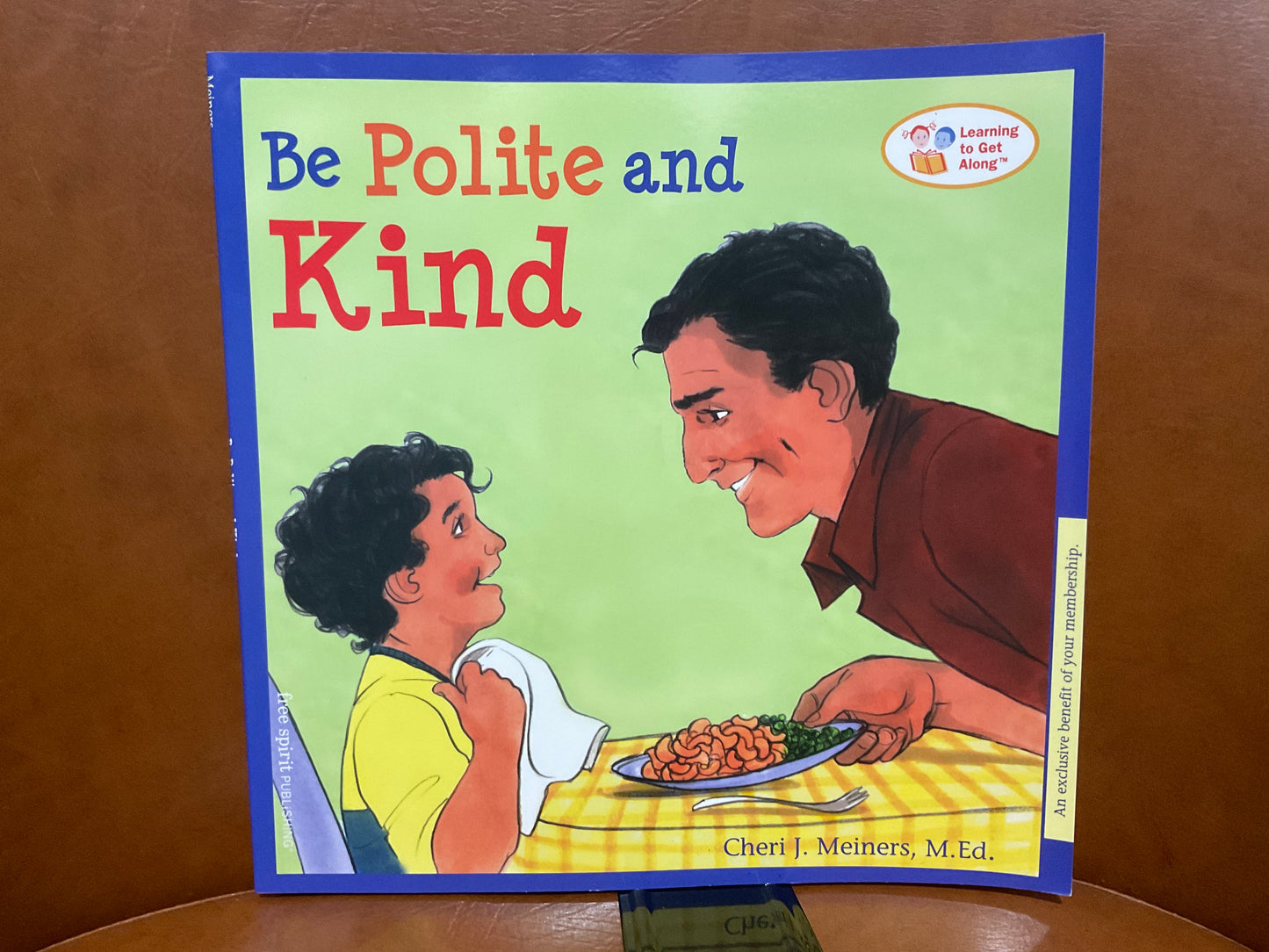 Be Polite and Kind by Cheri J. Meiners, M. Ed.