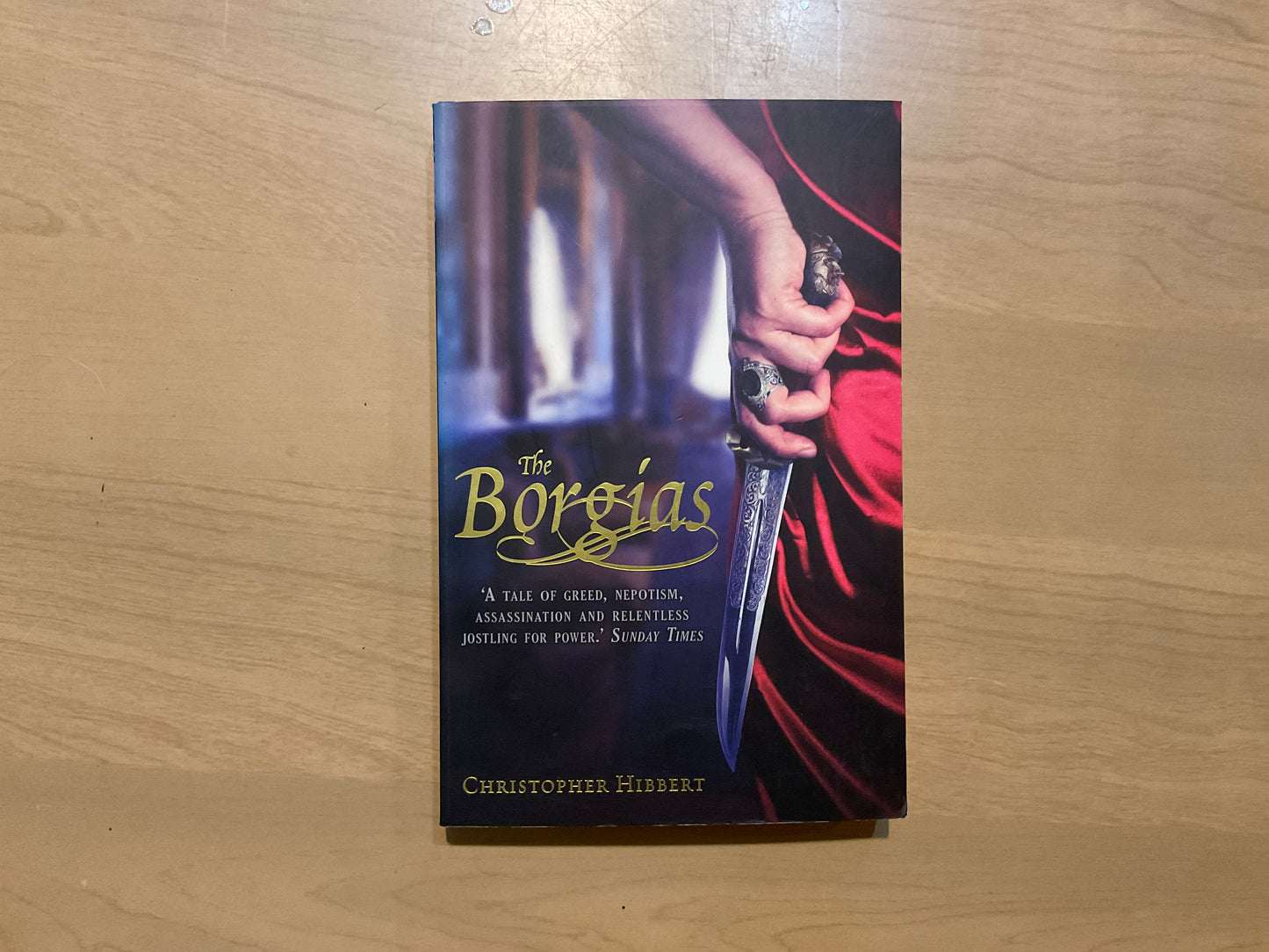 The Borgias by Christopher Hibbert