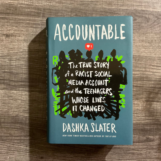 Accountable by Dashka Slater