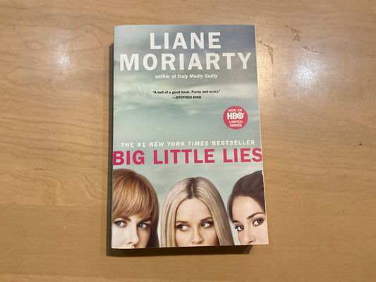 Big Little Lies by Liane Moriarty