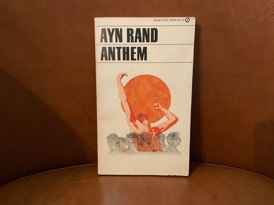 Anthem by Ayn Rand