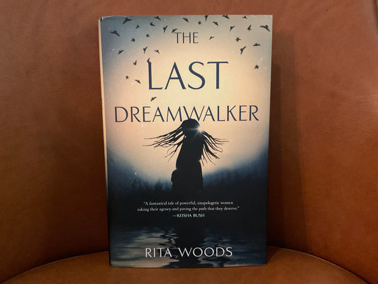 The Last Dreamwalker by Rita Woods