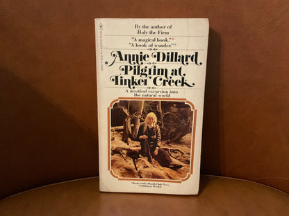 Pilgrim at Tinker Creek by Annie Dillard