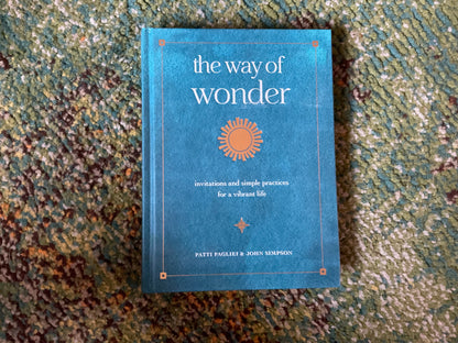 The Way of Wonder by Patti Pagliei & John Simpson