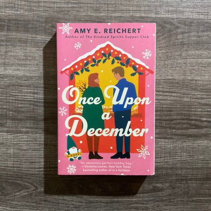 Once Upon a December by Amy E. Reichert