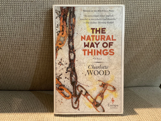 The Natural Way of Things by Charlotte Wood