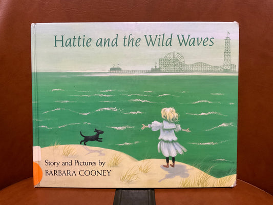 Hattie and the Wild Waves by Barbara Cooney