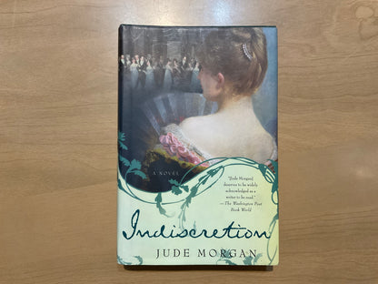 Indiscretion by Jude Morgan