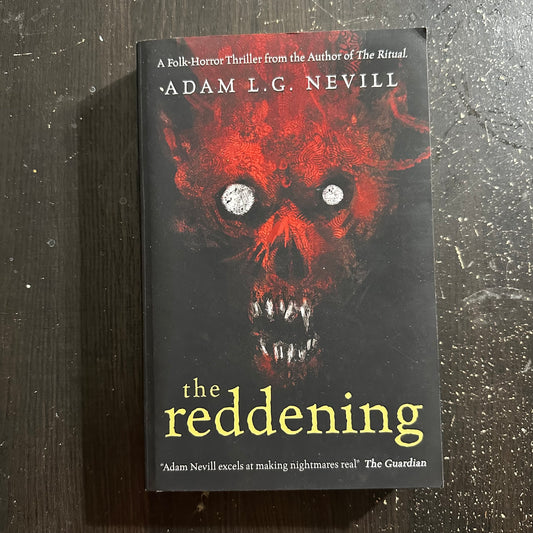 The Reddening by Adam L.G. Neville