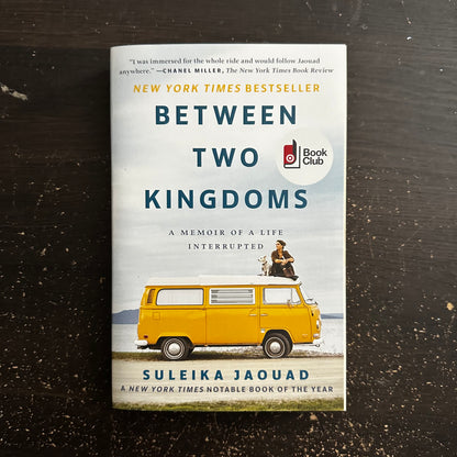 Between Two Kingdoms by Suleika Jaouad