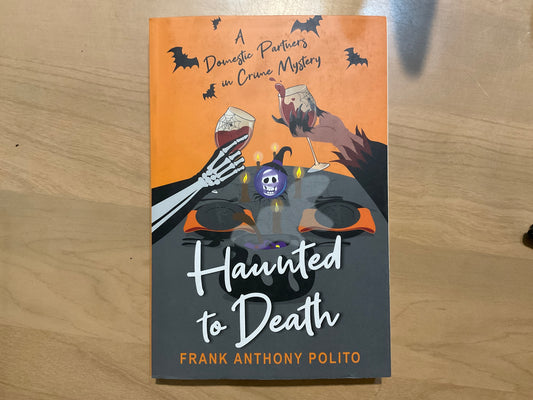 Haunted to Death by Frank Anthony Polito