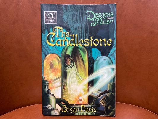 The Candlestone by Bryan Davis (Dragons in our Midst #2)