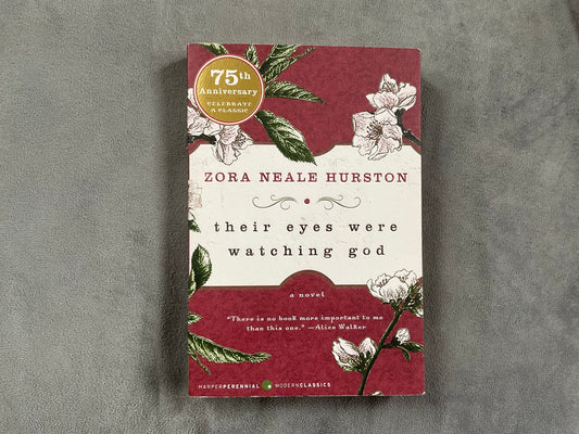 Their Eyes Were Watching God by Zora Neale Hurston