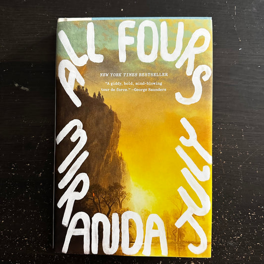 All Fours by Miranda July