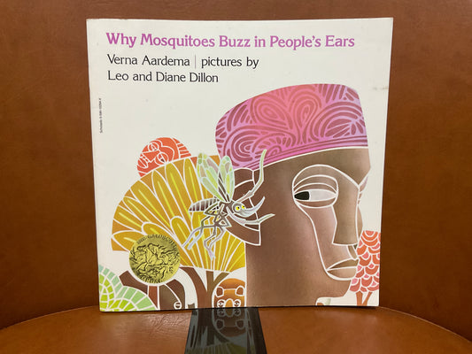 Why Mosquitos Buzz in People’s Ears by Verna Aardema