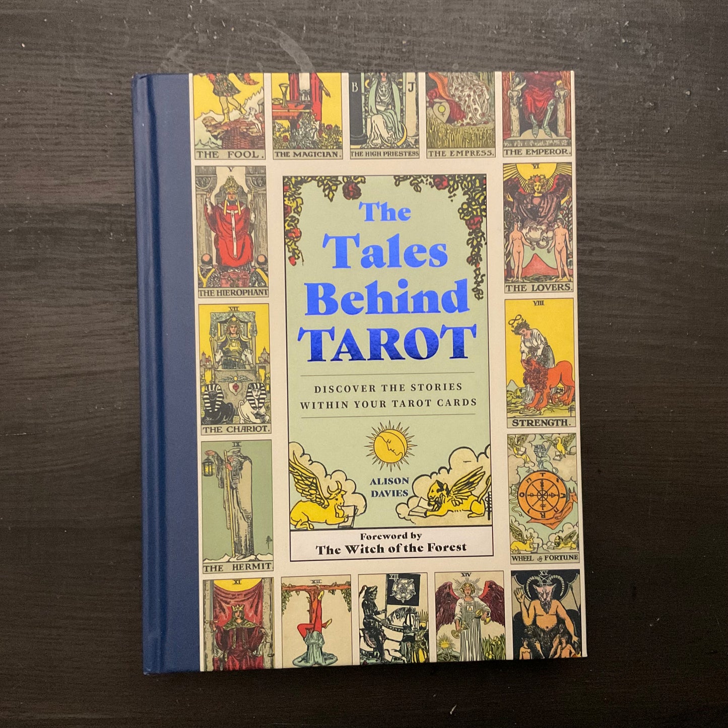 The Tales behind the Tarot by Alison Davies