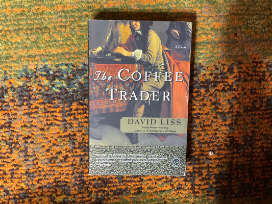 The Coffee Trader by David Liss