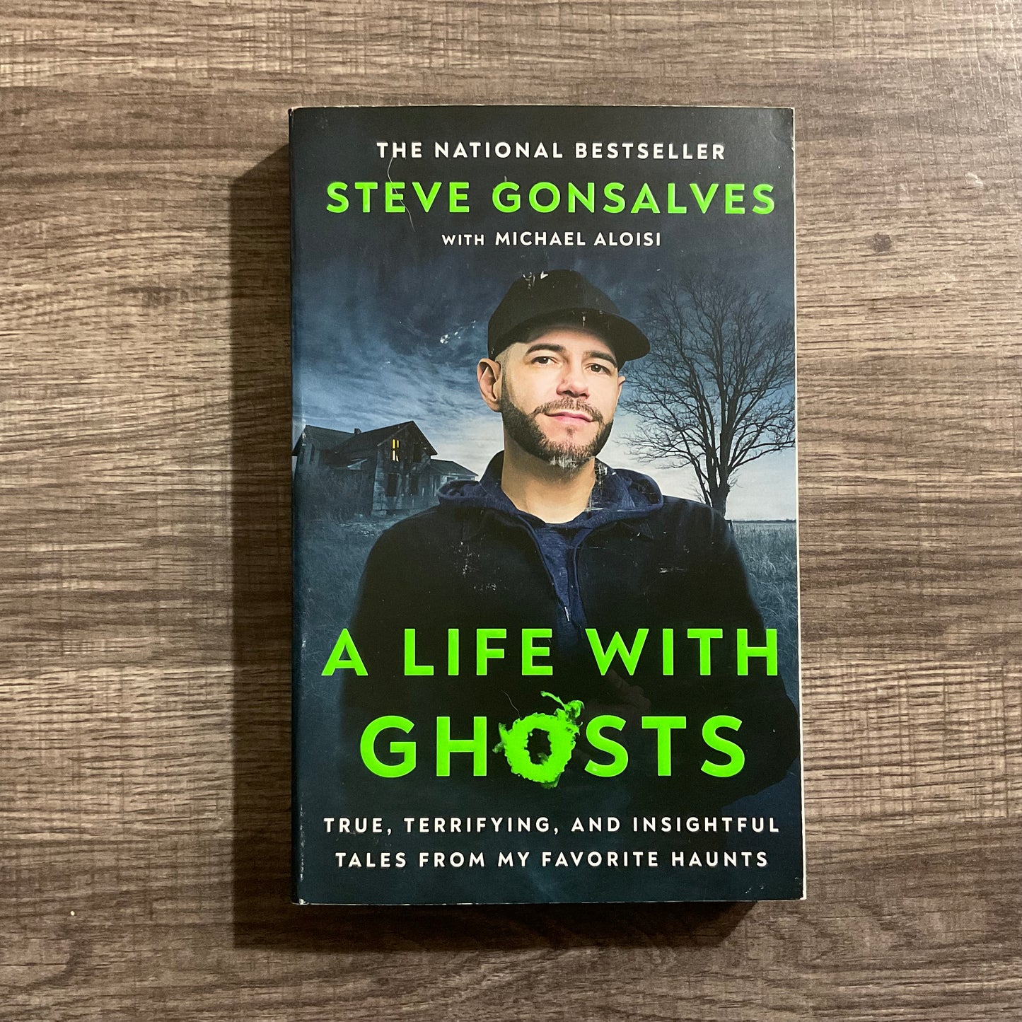 A Life with Ghosts by Steve Gonsalves with Michael Aloisi