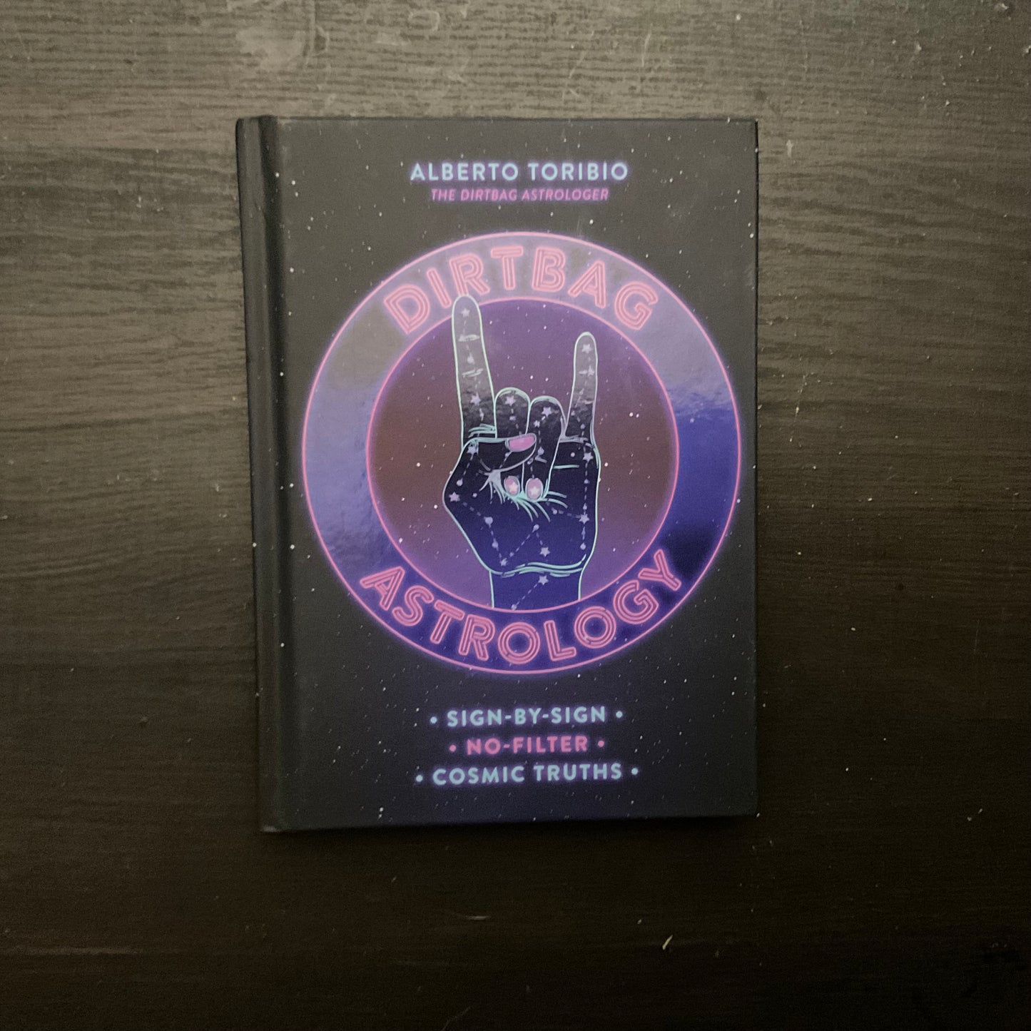 Dirtbag Astrology by Alberto Toribio