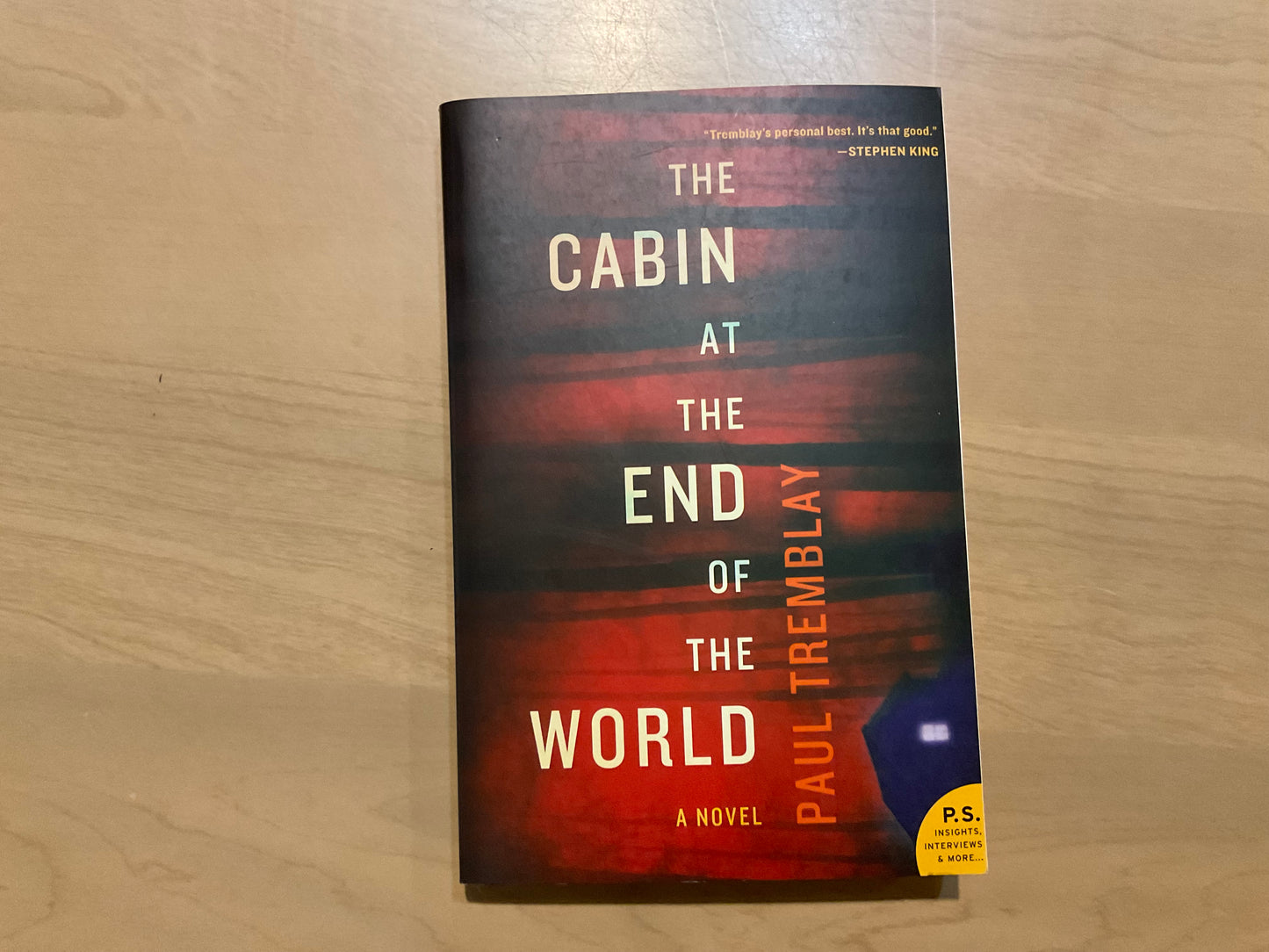 The Cabin at the End of the World by Paul Tremblay