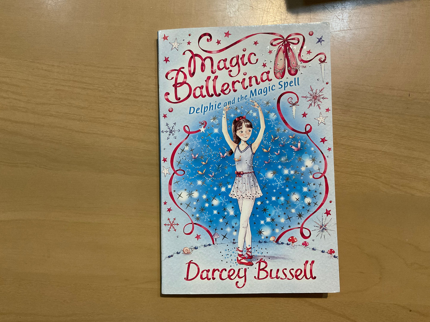 Magic Ballerina: Delphie and the Magic Spell by Darcey Bussell
