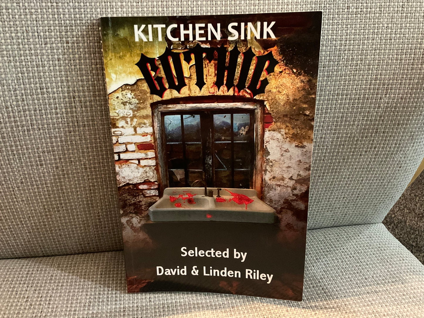 Kitchen Sink Gothic selected by David & Linden Riley