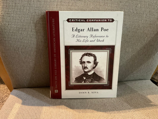 A Critical Companion to Edgar Allan Poe by Dawn B. Sova