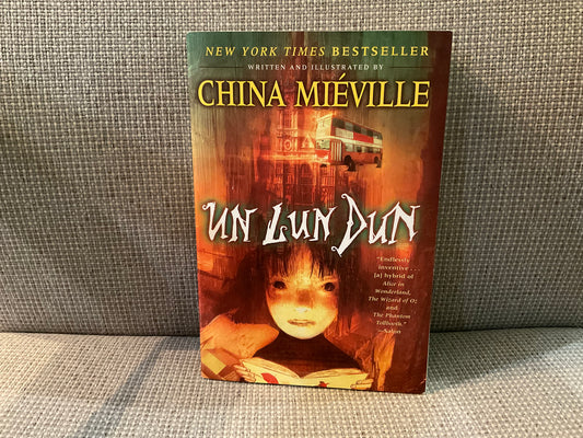 Un Lun Dun by China Mieville