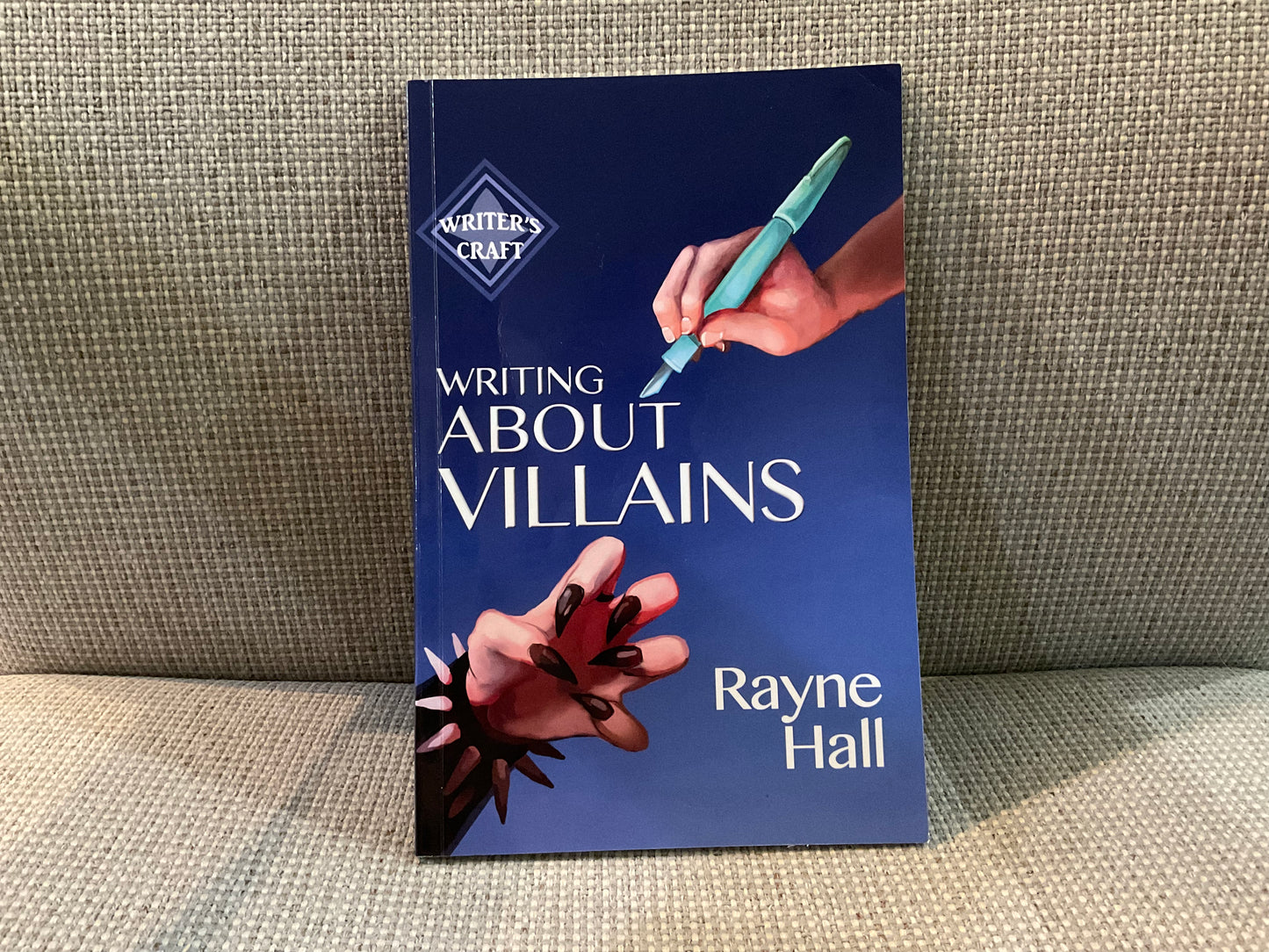 Writing about Villains by Rayne Hall