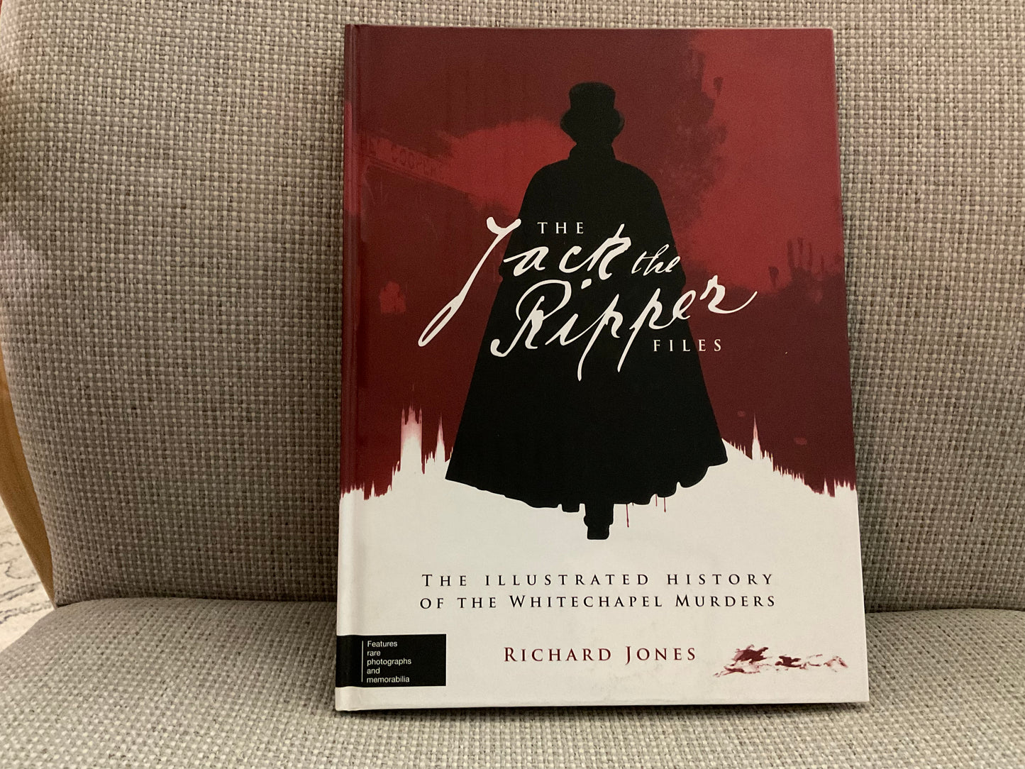 The Jack the Ripper Files by Richard Jones