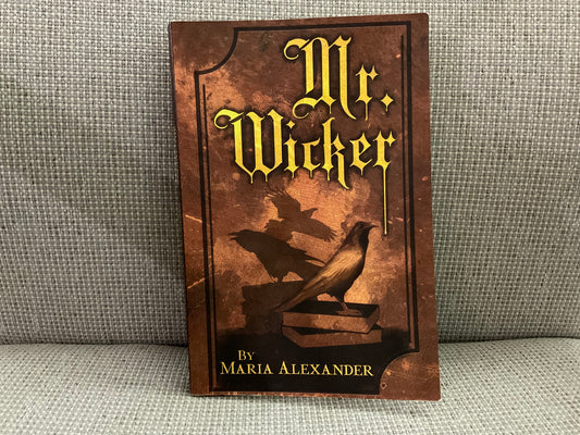 Mr. Wicker by Maria Alexander