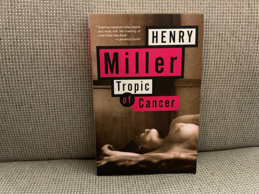 Tropic of Cancer by Henry Miller