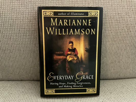 Everyday Grace by Marianne Williamson