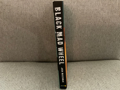 Black Mad Wheel by Josh Malerman