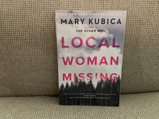 Local Woman Missing by Mary Kubica