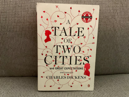 A Tale of Two Cities and Great Expectations by Charles Dickens