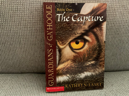 The Capture (Guardians of Ga’Hoole #1) by Kathryn Lasky