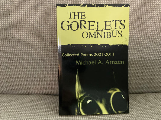 The Gorelets Omnibus by Michael A. Arnzen